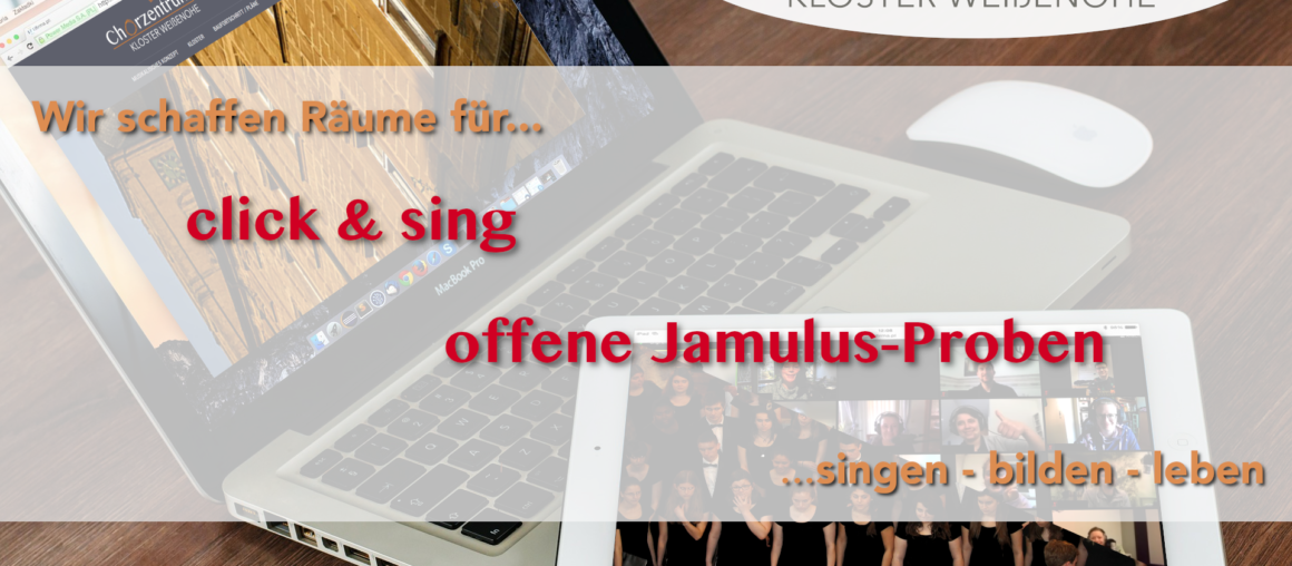 Ab 28. Mai: "click & sing" - offene Jamulus-Proben